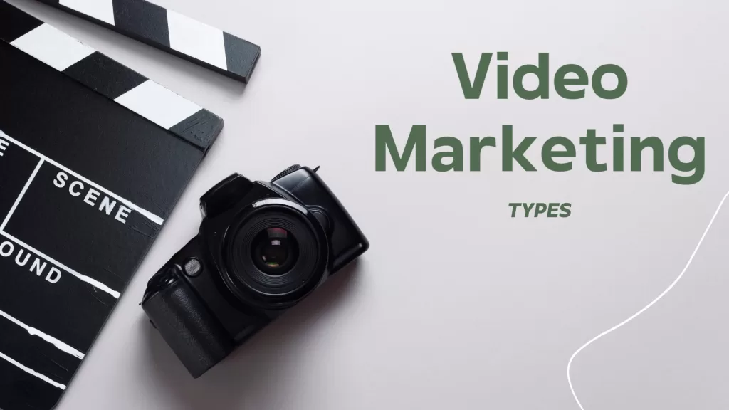 Types of Video Marketing